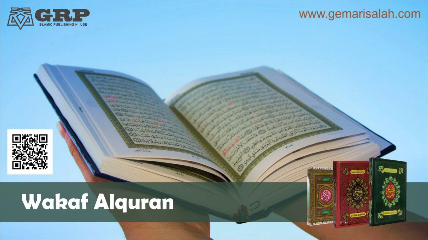 Pengertian dan Definisi Wakaf Alquran Serta Manfaatnya