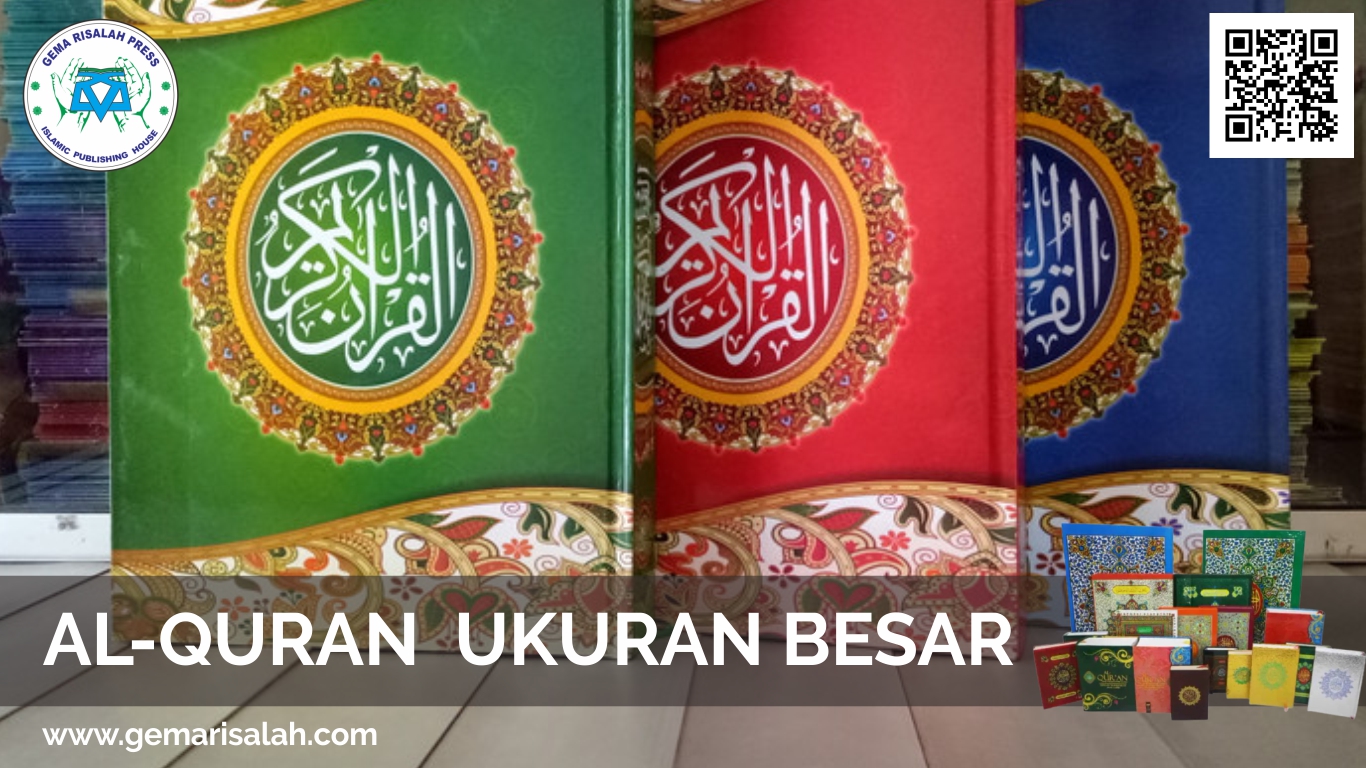 Berbagai Alquran Ukuran Besar Produksi Gema Risalah Press Berkualitas