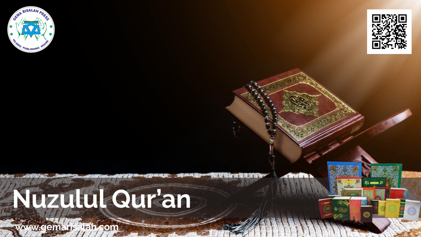 Memaknai Sejarah dan Pengertian Nuzulul Quran