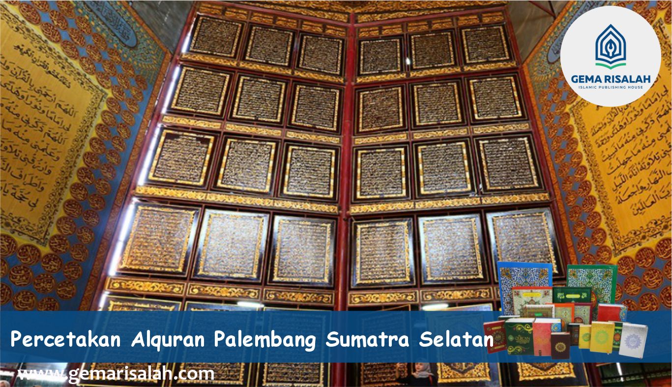 percetakan dan penerbit alquran pelembang sumatra selatan