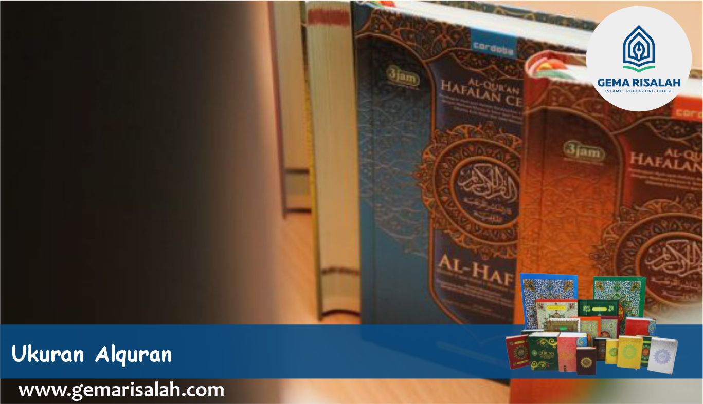 percetakan alquran dengan berbagai ukuran