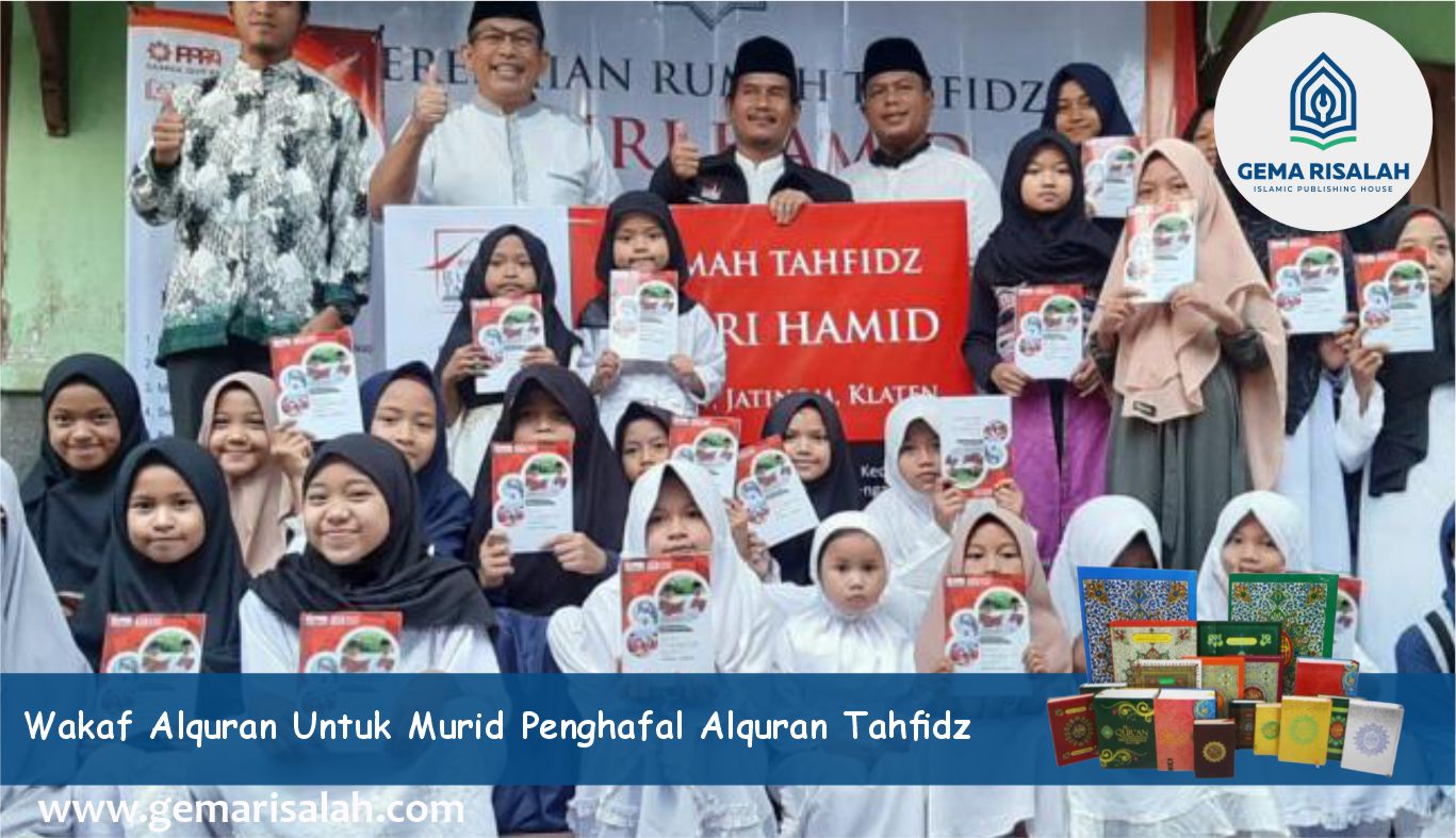 wakaf alquran untuk murid penghafal alquran tahfidz